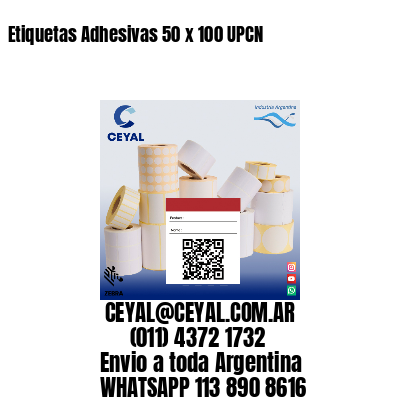 Etiquetas Adhesivas 50 x 100 UPCN