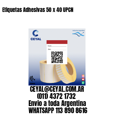 Etiquetas Adhesivas 50 x 40 UPCN