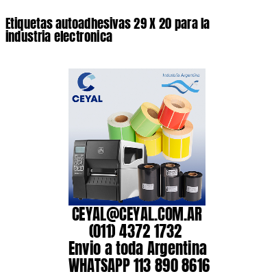 Etiquetas autoadhesivas 29 X 20 para la industria electronica