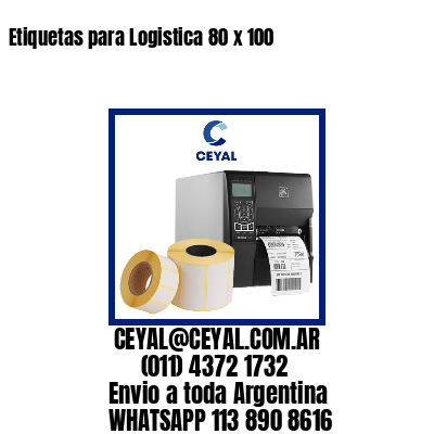 Etiquetas para Logistica 80 x 100