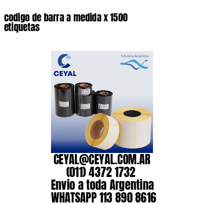 codigo de barra a medida x 1500 etiquetas