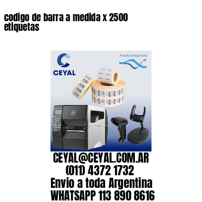 codigo de barra a medida x 2500 etiquetas