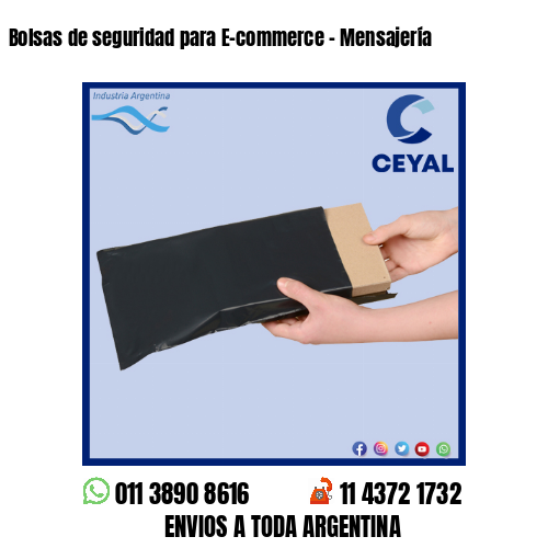 Bolsas de seguridad para E-commerce – Mensajería