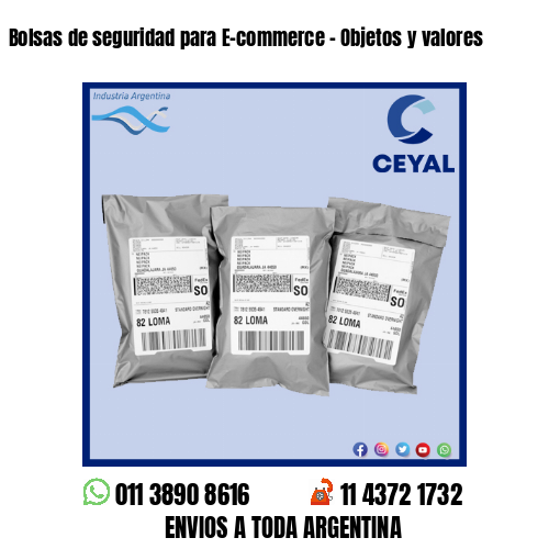 Bolsas de seguridad para E-commerce – Objetos y valores