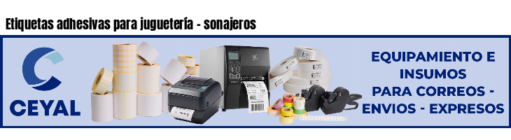 Etiquetas adhesivas para juguetería - sonajeros