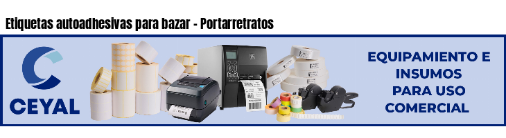 Etiquetas autoadhesivas para bazar - Portarretratos