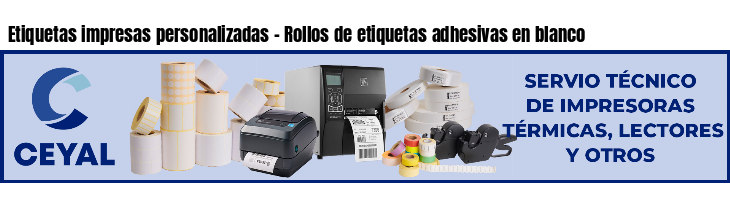 Etiquetas impresas personalizadas - Rollos de etiquetas adhesivas en blanco