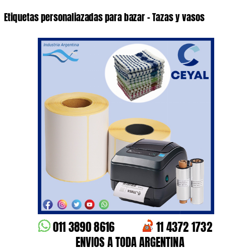 Etiquetas personaliazadas para bazar – Tazas y vasos