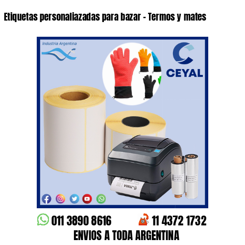 Etiquetas personaliazadas para bazar – Termos y mates