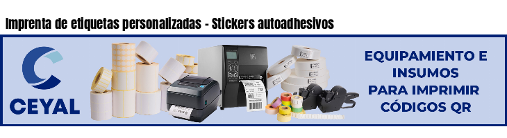 Imprenta de etiquetas personalizadas - Stickers autoadhesivos