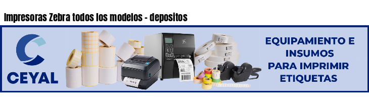 Impresoras Zebra todos los modelos - depositos