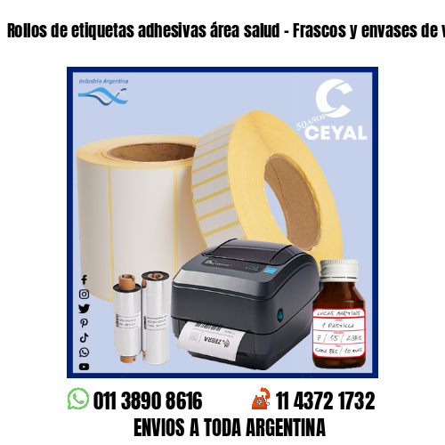 Rollos de etiquetas adhesivas área salud – Frascos y envases de vidrio