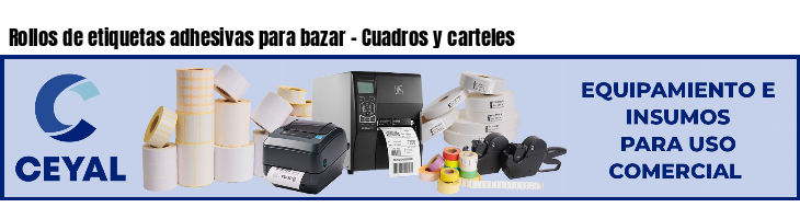 Rollos de etiquetas adhesivas para bazar - Cuadros y carteles