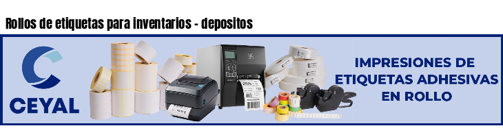 Rollos de etiquetas para inventarios - depositos