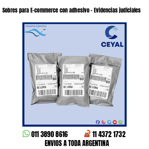 Sobres para E-commerce con adhesivo – Evidencias judiciales