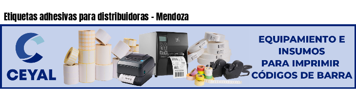 Etiquetas adhesivas para distribuidoras - Mendoza