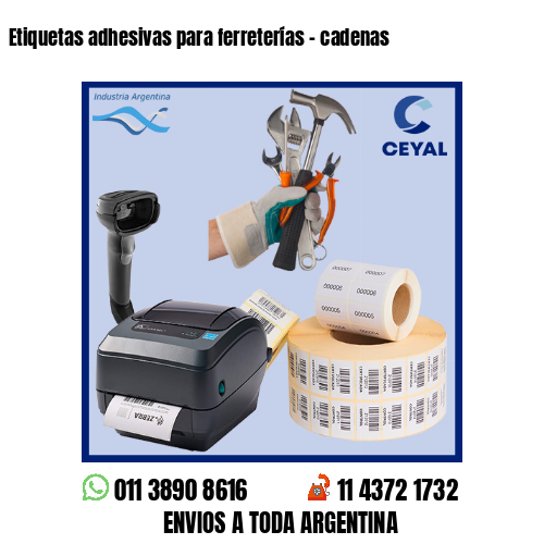 Etiquetas adhesivas para ferreterías – cadenas