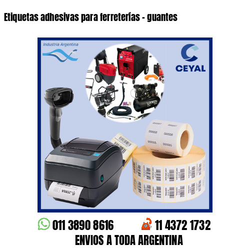 Etiquetas adhesivas para ferreterías – guantes