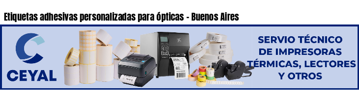 Etiquetas adhesivas personalizadas para ópticas - Buenos Aires