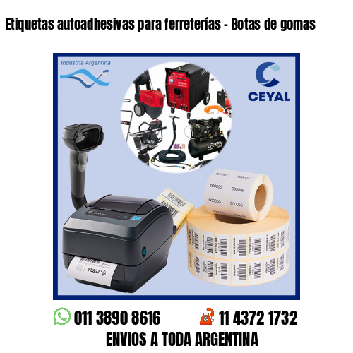 Etiquetas autoadhesivas para ferreterías – Botas de gomas