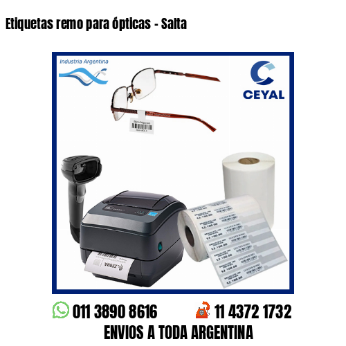 Etiquetas remo para ópticas – Salta