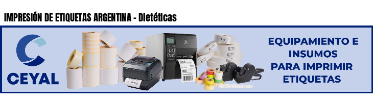 IMPRESIÓN DE ETIQUETAS ARGENTINA - Dietéticas