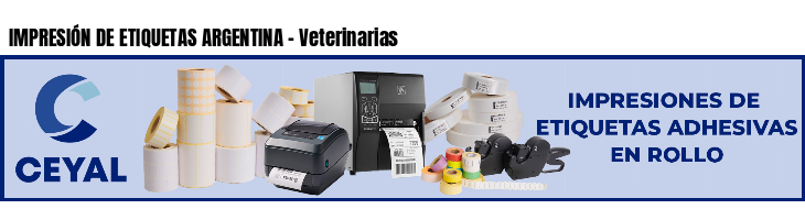 IMPRESIÓN DE ETIQUETAS ARGENTINA - Veterinarias