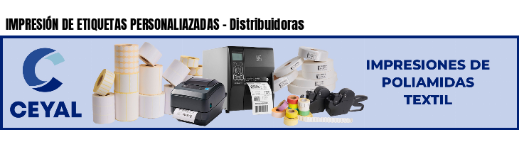 IMPRESIÓN DE ETIQUETAS PERSONALIAZADAS - Distribuidoras