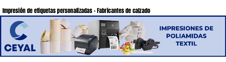 Impresión de etiquetas personalizadas - Fabricantes de calzado