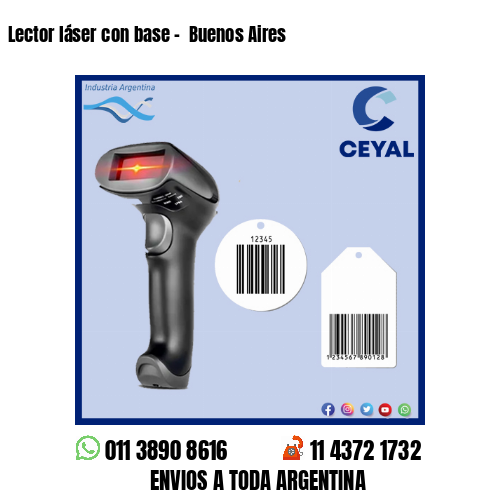 Lector láser con base –  Buenos Aires