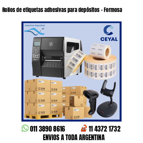 Rollos de etiquetas adhesivas para depósitos – Formosa