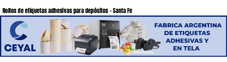 Rollos de etiquetas adhesivas para depósitos - Santa Fe