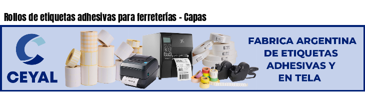 Rollos de etiquetas adhesivas para ferreterías - Capas