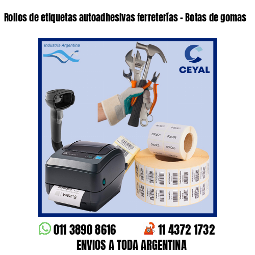 Rollos de etiquetas autoadhesivas ferreterías – Botas de gomas