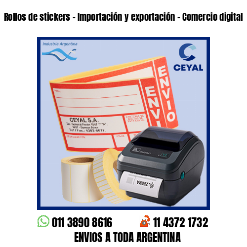 Rollos de stickers – Importación y exportación – Comercio digital