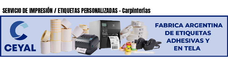 SERVICIO DE IMPRESIÓN / ETIQUETAS PERSONALIZADAS - Carpinterías