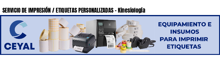 SERVICIO DE IMPRESIÓN / ETIQUETAS PERSONALIZADAS - Kinesiología