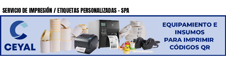 SERVICIO DE IMPRESIÓN / ETIQUETAS PERSONALIZADAS - SPA