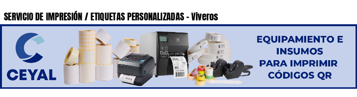 SERVICIO DE IMPRESIÓN / ETIQUETAS PERSONALIZADAS - Viveros