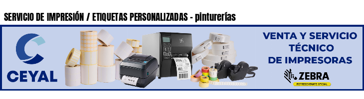 SERVICIO DE IMPRESIÓN / ETIQUETAS PERSONALIZADAS - pinturerías