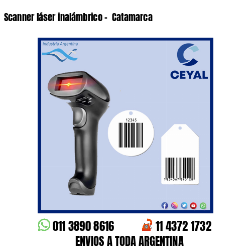 Scanner láser inalámbrico –  Catamarca