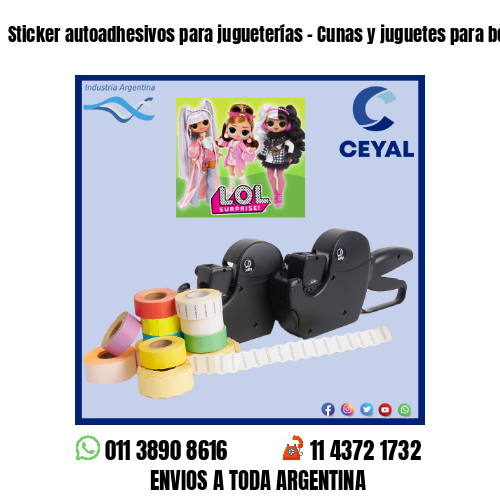 Sticker autoadhesivos para jugueterías – Cunas y juguetes para bebés