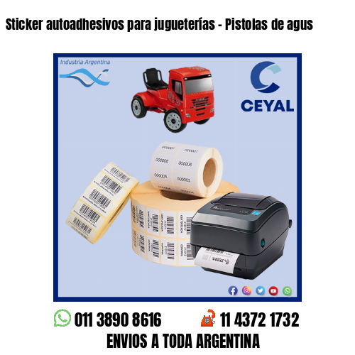 Sticker autoadhesivos para jugueterías – Pistolas de agus