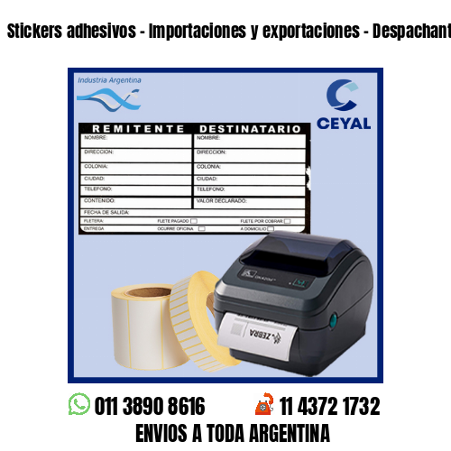 Stickers adhesivos – Importaciones y exportaciones – Despachantes