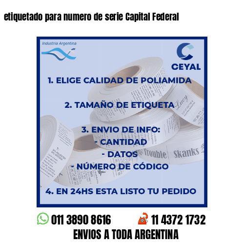 etiquetado para numero de serie Capital Federal