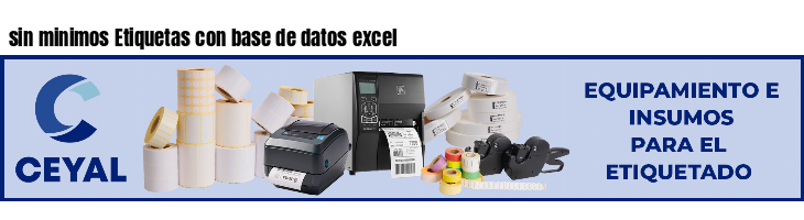 sin minimos Etiquetas con base de datos excel