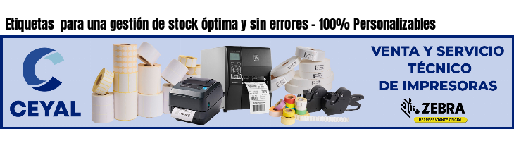 Etiquetas  para una gestión de stock óptima y sin errores - 100% Personalizables