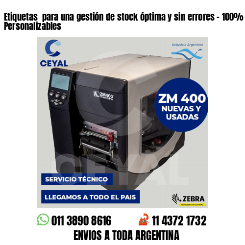 Etiquetas  para una gestión de stock óptima y sin errores – 100% Personalizables