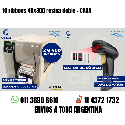 10 ribbons 40x300 resina doble - CABA