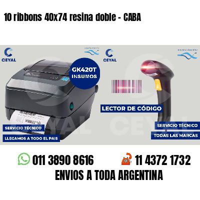 10 ribbons 40x74 resina doble - CABA